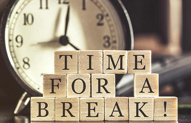 time for a break